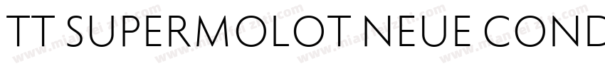TT SUPERMOLOT NEUE CONDENSED LIGHT字体转换